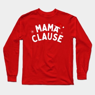 Mama Clause Funny Xmax Long Sleeve T-Shirt